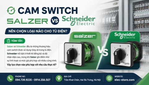 🔄 Cam Switch Salzer vs Schneider: Nên chọn loại nào cho tủ điện?
