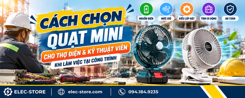 Quạt tích điện hay quạt cắm điện: Nên chọn loại nào cho công việc?