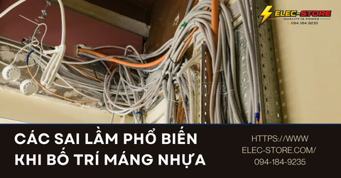 ⚡ Các sai lầm phổ biến khi bố trí máng nhựa và cách khắc phục trong tủ điện