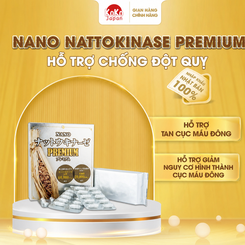 Thực phẩm bảo vệ sức khỏe NANO NATTOKINASE PREMIUM