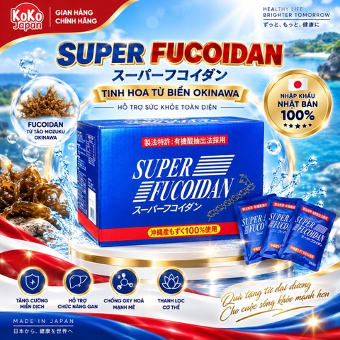 Super Fucoidan 30 túi hàng Xuất Khẩu độc quyền