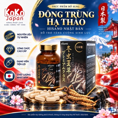 ĐÔNG TRÙNG HẠ THẢO PREMIUM CAO CẤP 240V - HISANO