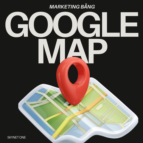 GOOGLE MAP-PHƯƠNG PHÁP TIẾP THỊ VỪA RẺ, HIỆU QUẢ CHO DOANH NGHIỆP F&B
