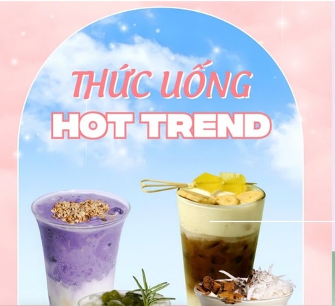 Cẩm nang đồ uống hot trend 2025 - 2026