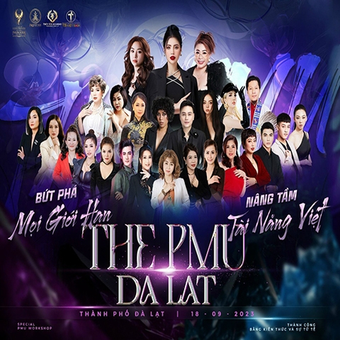 Sự kiện The  PMU Đà Lạt - Hành Trình Tinh Hoa