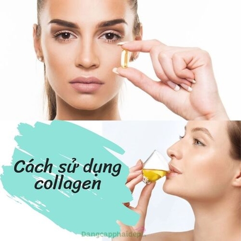 Các loại phương thức sử dụng Collagen