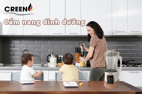 Cẩm nang dinh dưỡng CREEN
