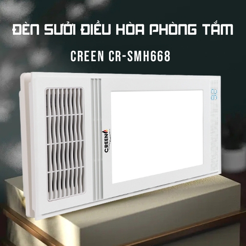 Quạt sưởi nhà tắm thông minh CREEN CR-SMH668