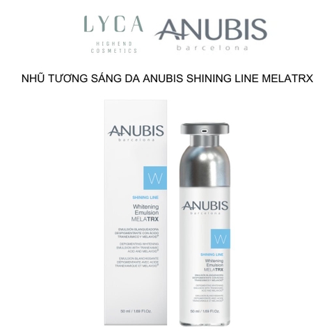 [ANUBIS] Nhũ Tương Giúp Sáng Da Anubis Shining Line Whitening Emulsion MelaTRX 50ml