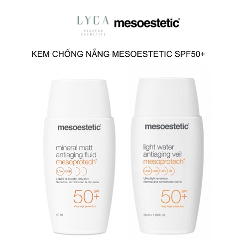 [MESOESTETIC] Kem Chống Nắng Mesoestetic Light Water Antiaging Veil/ Mineral Matt Antiaging Fluid