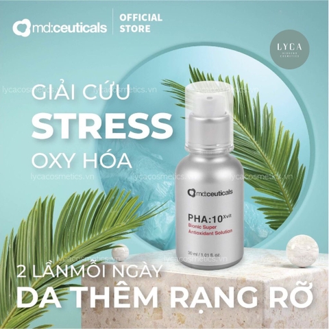 [MD:CEUTICALS] Kem Dưỡng Trẻ Hóa Da, Xóa Nhăn MD:Ceuticals PHA:10xvit Bionic Super Antioxidant Solution 30ML