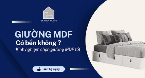 Giường MDF có bền không? Kinh nghiệm chọn giường MDF tốt