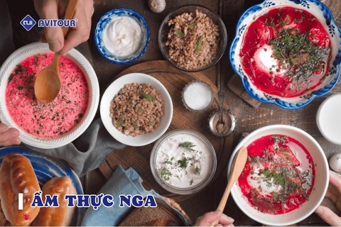 Các món ăn đặc trưng của ẩm thực Nga