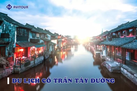 Cổ trấn Tây Đường - 