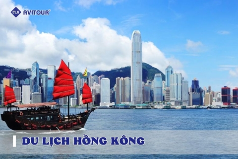 Du lịch Hồng Kông - thành phố cùng với nhịp sống sôi động