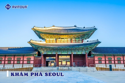 Khám phá Seoul - Top 7 địa điểm nổi tiếng