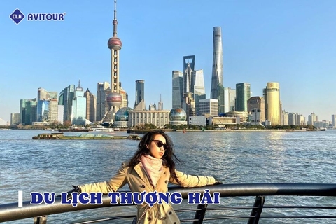 Tất tần tật kinh nghiệm du lịch Thượng Hải bạn cần biết