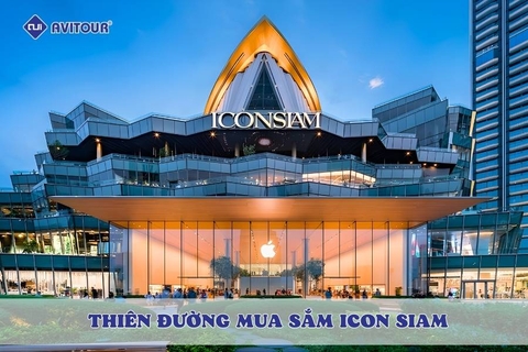 Thiên đường mua sắm Icon Siam - Điểm hẹn mua sắm và giải trí hàng đầu Bangkok