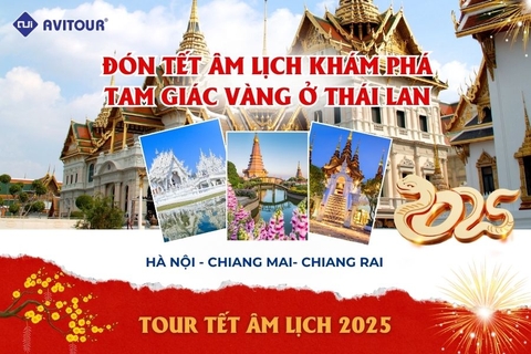 ĐÓN TẾT ÂM LỊCH KHÁM PHÁ TAM GIÁC VÀNG Ở THÁI LAN: HÀ NỘI - CHIANG MAI - CHIANG RAI