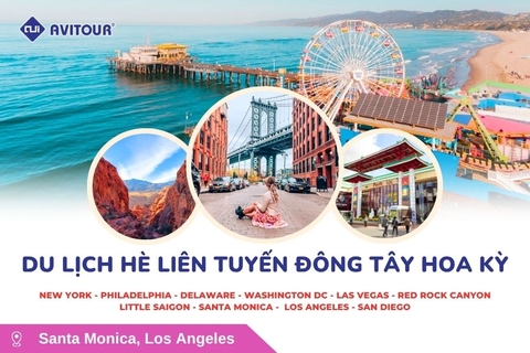 Du Lịch Hè Liên Tuyến Đông Tây: Tour New York - Philadelphia - Delaware - Washington Dc - Las Vegas - Red Rock Canyon - Little Saigon -  Santa Monica -  Los Angeles - San Diego Từ Hà Nội 2026