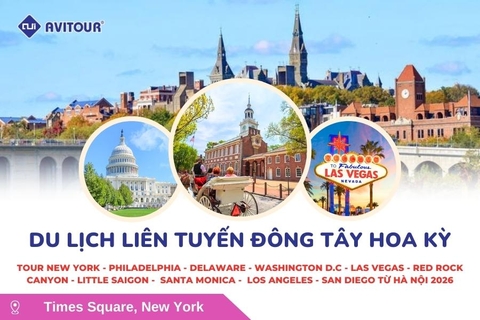 Du lịch Liên Tuyến Đông Tây Hoa Kỳ: Tour New York - Philadelphia - Delaware - Washington D.C - Las Vegas - Red rock Canyon - Little Saigon -  Santa Monica -  Los Angeles - San Diego từ Hà Nội 2026