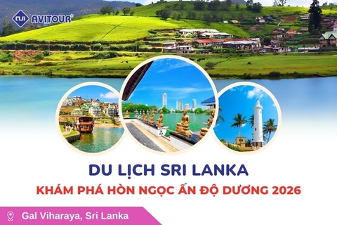 Du lịch Sri Lanka: Khám phá hòn ngọc Ấn Độ Dương 2026