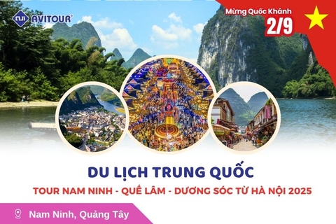 Du Lịch Trung Quốc lễ 2/9: Tour Hà Nội - Nam Ninh - Quế Lâm - Dương Sóc - Nam Ninh từ Hà Nội 2025