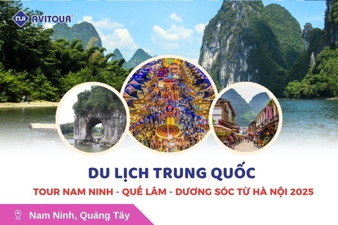 Du Lịch Trung Quốc: Tour Hà Nội - Nam Ninh - Quế Lâm - Dương Sóc - Nam Ninh từ Hà Nội 2025