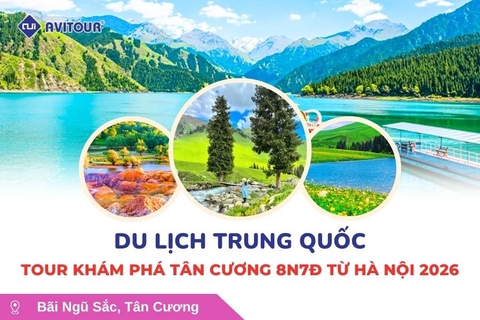 Du lịch Trung Quốc: Tour Khám phá Tân Cương 8N7Đ từ Hà Nội 2026