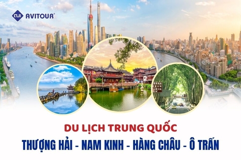 Du Lịch Trung Quốc: Tour Thượng Hải - Nam Kinh - Hàng Châu - Ô Trấn Từ Hà Nội