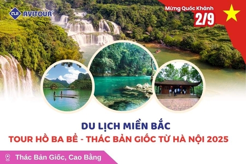 Du lịch Việt Nam lễ 2/9: Tour hồ Ba Bể - thác Bản Giốc từ Hà Nội 2025