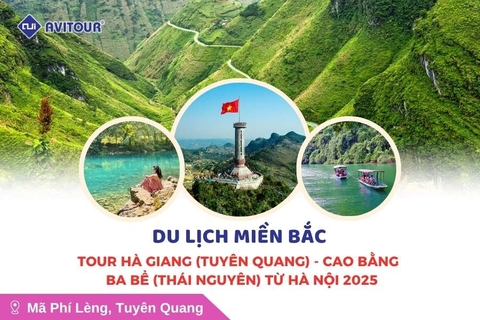 Du lịch Việt Nam: Tour Hà Giang (Tuyên Quang) - Cao Bằng - Ba Bể (Thái Nguyên) từ Hà Nội 2025