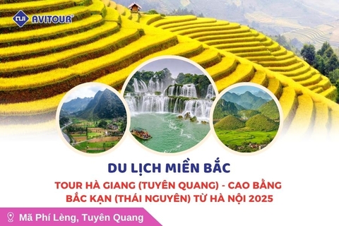 Du lịch Việt Nam: Tour Hà Giang (Tuyên Quang) - Cao Bằng - Bắc Kạn (Thái Nguyên) từ Hà Nội 2025