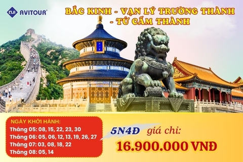 Khám phá Trung Quốc kỳ vĩ 2024: BẮC KINH - VẠN LÝ TRƯỜNG THÀNH - TỬ CẤM THÀNH