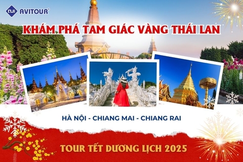 TẾT DƯƠNG LỊCH KHÁM PHÁ TAM GIÁC VÀNG Ở THÁI LAN: HÀ NỘI - CHIANG MAI - CHIANG RAI