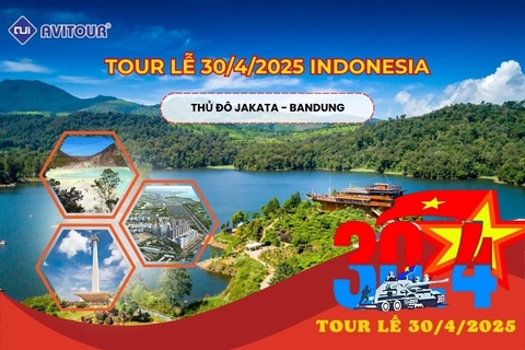 TOUR LỄ 30/4/2025: DU LỊCH INDONESIA THỦ ĐÔ JAKATA - BANDUNG