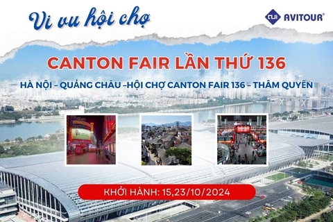 HỘI CHỢ CANTON FAIR LẦN THỨ 136: HÀ NỘI – QUẢNG CHÂU – HỘI CHỢ CANTON FAIR 136 – THÂM QUYẾN