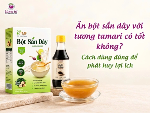 Ăn bột sắn dây với tương tamari có tốt không? Cách dùng đúng để phát huy lợi ích
