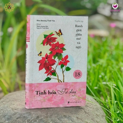 Sách Ranh giới mê & ngộ - Tịnh hoá tư duy T18