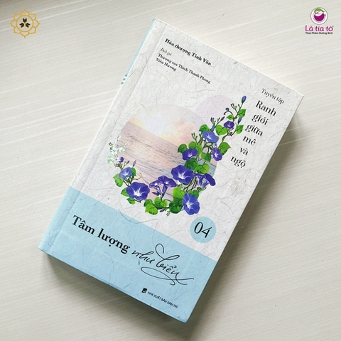 Sách Ranh giới mê & ngộ - Tâm lượng như biển T4