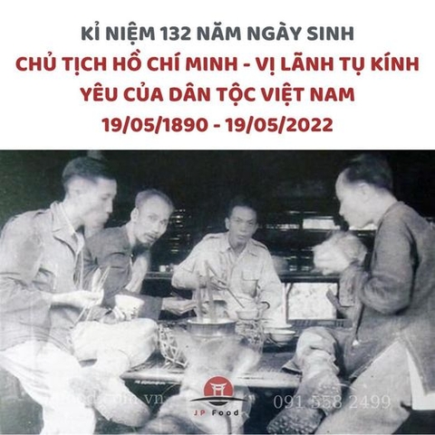 Hồi niệm bữa cơm tại Việt Bắc cùng Bác, nhân ngày sinh Chủ tịch Hồ Chí Minh