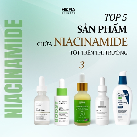 TOP 5 sản phẩm làm đẹp chứa Niacinamine hot nhất hiện nay