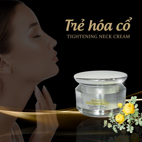 Kem giảm nhăn, trắng sáng vùng da cổ MS'SKINCAL TIGHTENING NECK CREAM