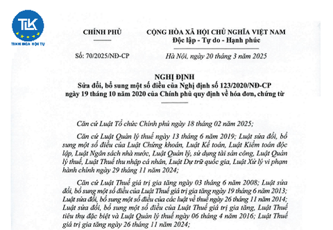 DECREE NO. 70/2025/ND-CP AMENDING DECREE NO. 123/2020/ND-CP ON INVOICES AND DOCUMENTS