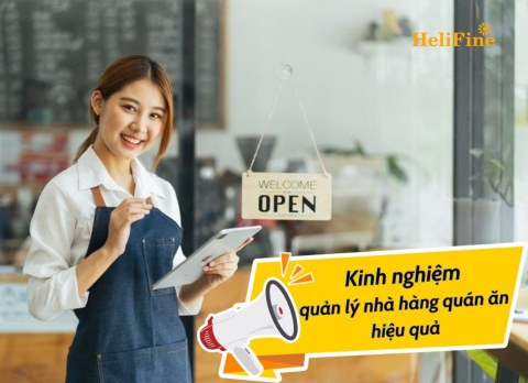 9+ kinh nghiệm quản lý nhà hàng quán ăn hiệu quả giúp sinh lời bền vững