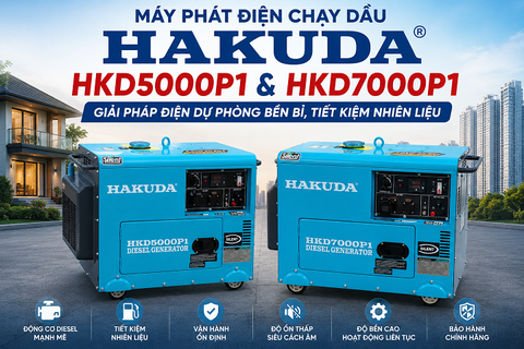 Máy Phát Điện Chạy Dầu Hakuda HKD5000P1 & HKD7000P1 – Giải Pháp Điện Dự Phòng Bền Bỉ, Tiết Kiệm Nhiên Liệu