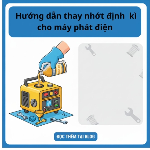 Hướng Dẫn Tự Thay Nhớt Máy Phát Điện Chạy Dầu Tại Nhà: Đảm Bảo Độ Bền Gấp Đôi