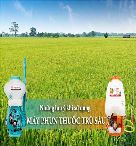Những lưu ý khi sử dụng máy phun thuốc