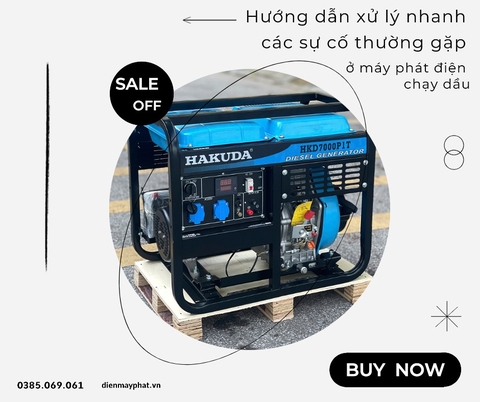 Hướng dẫn xử lý nhanh các sự cố thường gặp ở máy phát điện chạy dầu