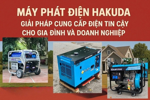 Máy phát điện HAKUDA - Giải pháp cung cấp điện Điện tin cậy cho gia đình và doanh nghiệp